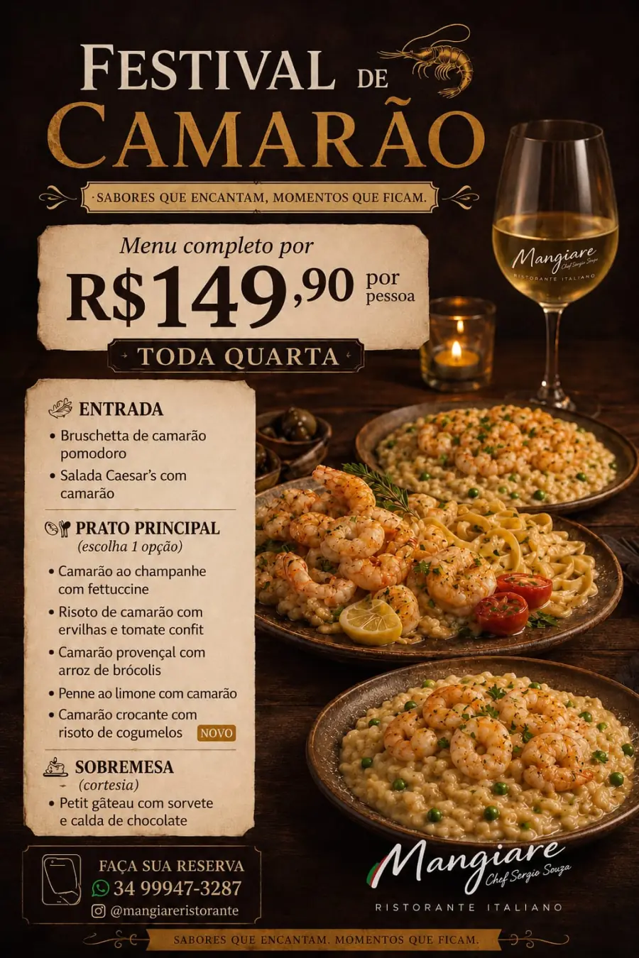 Cartaz da Quarta do Camarão: Festival de Camarões do Chef, menu completo por 149 reais e 90 centavos por pessoa, toda quarta, com entrada, prato principal à escolha e sobremesa de cortesia