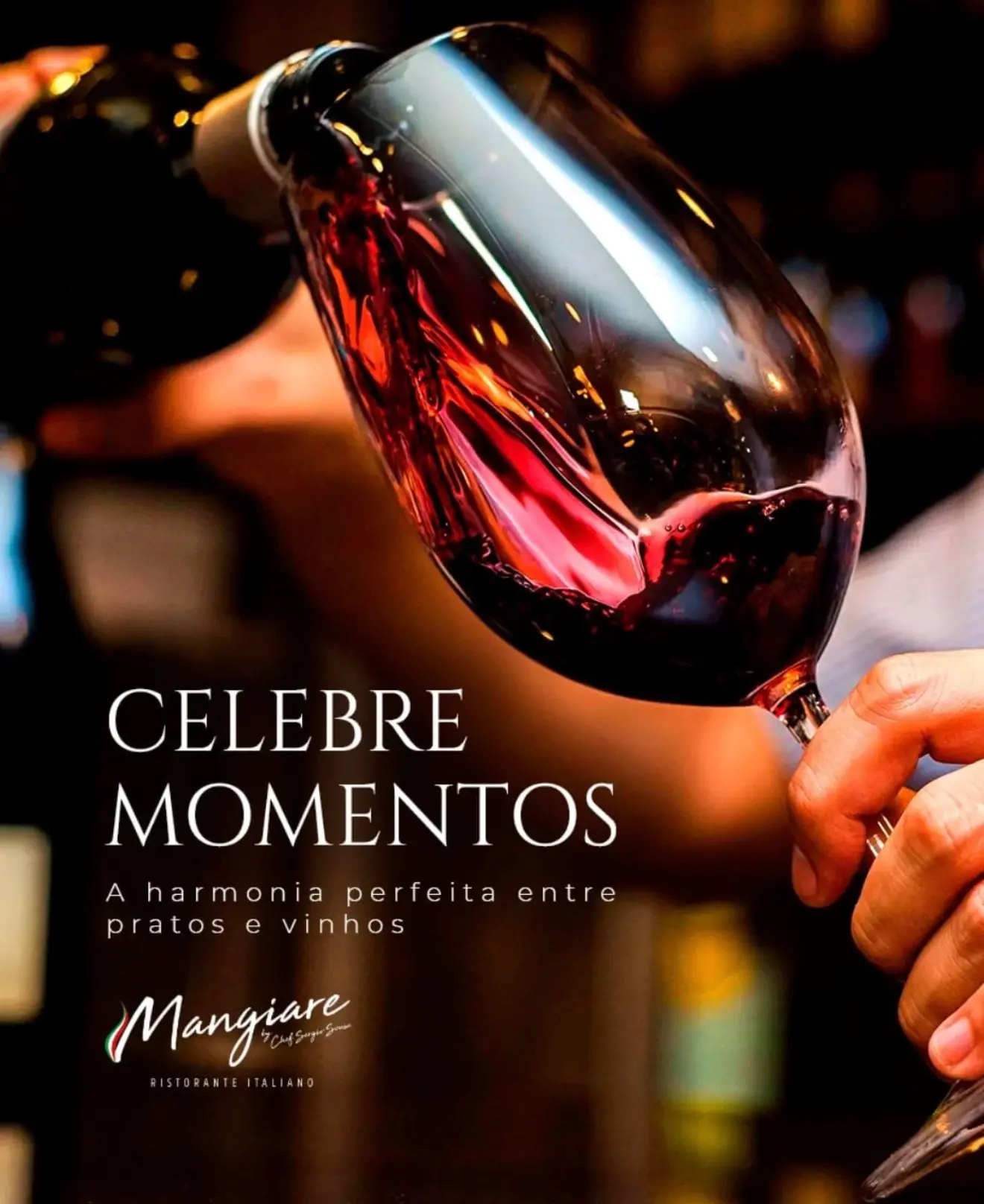 Taça de vinho tinto sendo servida, na chamada Celebre Momentos: a harmonia perfeita entre pratos e vinhos